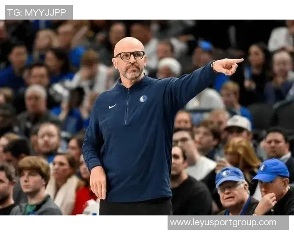 基德坚定信念：我们只专注于夺冠目标坚信赢球机会巨大